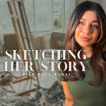 Podcast Sketching Her Story with Dana Anbar