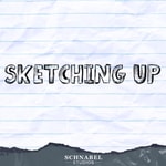 Sketching Up Podcast Sketching Up