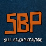 Logo of the podcast Skill Based Podcasting Missing podcast logo