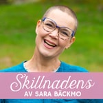 Logo of the podcast Skillnadens av Sara Bäckmo Podcast Skillnadens av Sara Bäckmo