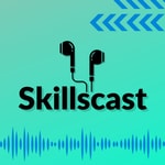 Logo of the podcast Skillscast Podcast Skillscast