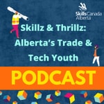 Logo of the podcast Skillz & Thrillz: Alberta's Trade & Tech Youth Podcast Skillz & Thrillz: Alberta's Trade & Tech Youth