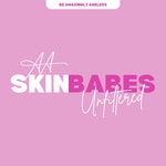 Logo of the podcast Skin Babes Unfiltered - Be Amazingly Ageless Podcast Skin Babes Unfiltered - Be Amazingly Ageless