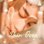 Logo of the podcast Skin Deep Podcast Skin Deep