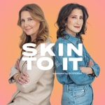 Logo of the podcast SKIN TO IT Podcast Logo of the podcast SKIN TO IT Podcast