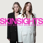 SKINSIGHTS: Klartext aus der Welt der Hautpflege Podcast SKINSIGHTS: Klartext aus der Welt der Hautpflege