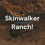 Logo of the podcast Skinwalker Ranch! Podcast Skinwalker Ranch!