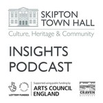 Logo of the podcast Skipton Town Hall's Insights Podcast Podcast Skipton Town Hall's Insights Podcast
