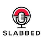 Logo of the podcast Slabbed Podcast Podcast Slabbed Podcast