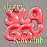 Slaggy Book Club Podcast Slaggy Book Club