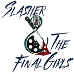 Logo of the podcast Slasher & the Final Girls Podcast Slasher & the Final Girls