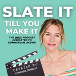 Slate It Till You Make It Podcast Slate It Till You Make It