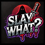 Logo of the podcast Slay What? Podcast Slay What?