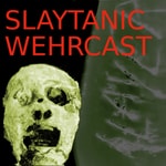 Logo of the podcast Slaytanic Wehrcast: A Slayer Podcast Podcast Slaytanic Wehrcast: A Slayer Podcast