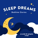 Podcast Sleep Dreams: Bedtime Stories