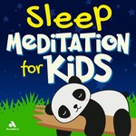 Sleep Meditation for Kids Podcast Sleep Meditation for Kids