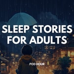 Logo of the podcast Sleep Stories for Adults Podcast Sleep Stories for Adults