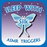Logo of the podcast Sleep with Silk: ASMR Triggers - Gentle Whispering, Crinkling, Tapping, Roleplays, & More Podcast Sleep with Silk: ASMR Triggers - Gentle Whispering, Crinkling, Tapping, Roleplays, & More