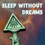 Logo of the podcast Sleep Without Dreams Podcast Sleep Without Dreams