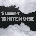 Logo of the podcast Sleepy White Noise â White Noise for Sleep & Babies Podcast Sleepy White Noise â White Noise for Sleep & Babies