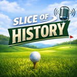 Logo of the podcast Slice of Golf History Podcast Slice of Golf History