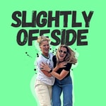 Logo of the podcast Slightly Offside Podcast Slightly Offside