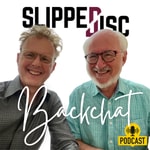 Logo of the podcast Slipped Disc Backchat Podcast Slipped Disc Backchat