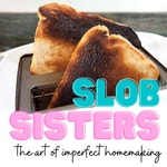 Logo of the podcast Slob Sisters Podcast Slob Sisters