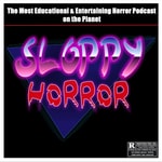 Logo of the podcast Sloppy Horror Podcast Podcast Sloppy Horror Podcast