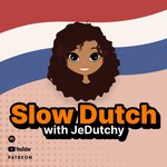 Logo of the podcast Slow Dutch with JeDutchy Podcast Slow Dutch with JeDutchy