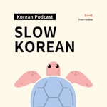 Logo of the podcast Slow Korean Podcast Slow Korean