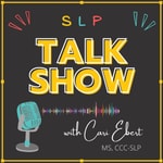 SLP Talk Show Podcast SLP Talk Show
