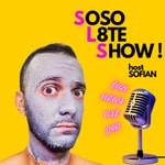 Logo of the podcast SLS Soso Late Show Podcast SLS Soso Late Show