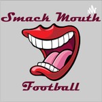 Logo of the podcast Smack Mouth Fantasy Football Podcast Podcast Smack Mouth Fantasy Football Podcast