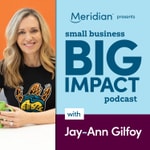 Logo of the podcast Small Business Big Impact Podcast Small Business Big Impact