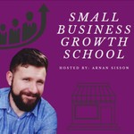Logo of the podcast Small Business Growth School Podcast Small Business Growth School