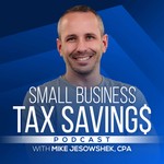 Small Business Tax Savings Podcast Podcast Small Business Tax Savings Podcast