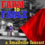 Smallville: Farm to Fable Smallville: Farm to Fable