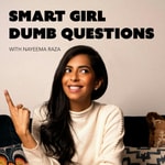 Logo of the podcast Smart Girl Dumb Questions Podcast Smart Girl Dumb Questions