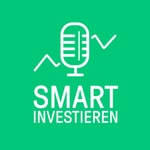 Smart Investieren Podcast Smart Investieren