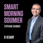Podcast SMART MORNING SOUMIER