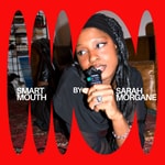 Logo of the podcast Smart mouth Sarah Morgane Podcast Smart mouth Sarah Morgane