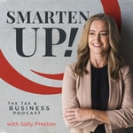 Smarten Up! The Tax and Business Podcast Podcast Smarten Up! The Tax and Business Podcast