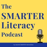 Logo of the podcast SMARTER Literacy Podcast SMARTER Literacy