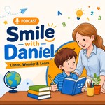 Logo of the podcast Smile with Daniel Podcast Smile with Daniel
