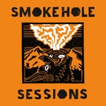 Smoke Hole Sessions Smoke Hole Sessions
