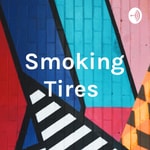 Logo of the podcast Smoking Tires Podcast Smoking Tires