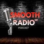 Logo of the podcast SmoothRadio 102 Podcast SmoothRadio 102