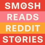 Logo of the podcast Smosh Reads Reddit Stories Missing podcast logo