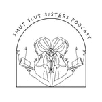 Logo of the podcast Smut Slut Sisters Podcast Podcast Smut Slut Sisters Podcast